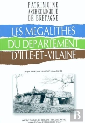 Les Megalithes Du Departement D'Ille Et Vilaine
