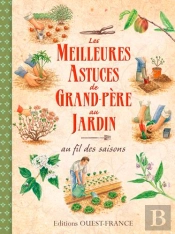 Les Meilleures Astuces De Grand-Pere Au Jardin
