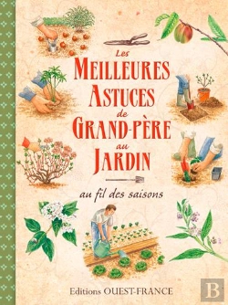 Bertrand.pt - Les Meilleures Astuces De Grand-Père Au Jardin