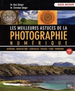 Bertrand.pt - Les Meilleures Astuces De La Photographie Numérique Tome 2