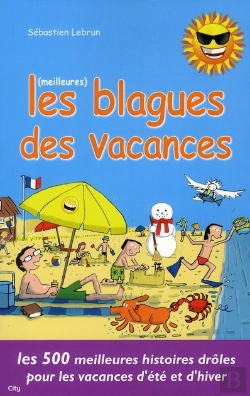 Bertrand.pt - Les Meilleures Blagues Des Vacances