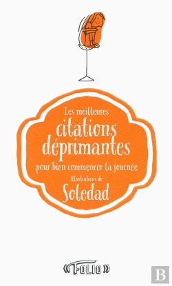 Bertrand.pt - Les Meilleures Citations Déprimantes Pour Bien Commencer La Journée