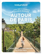 Les Meilleures Expériences : Autour De Paris (Édition 2026)