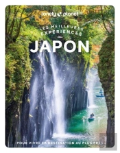 Les Meilleures Expériences : Japon (2e Édition)