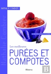 Les Meilleures Purées Et Compotes