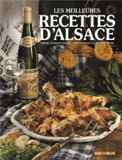 Les Meilleures Recettes D'Alsace