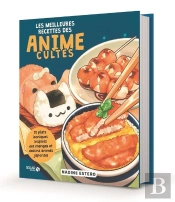 Les Meilleures Recettes Des Animes Cultes