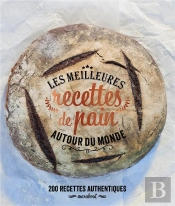 Les Meilleures Recettes Du Pain