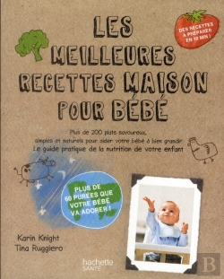 Bertrand.pt - Les Meilleures Recettes Maison Pour Bébé
