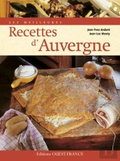 Les Meilleures Recettes Traditionnelles D'Auvergne