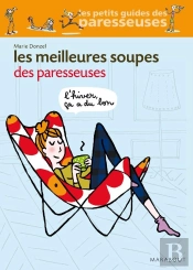 Les Meilleures Soupes Des Paresseuses