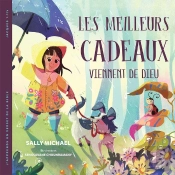 Les Meilleurs Cadeaux Viennent De Dieu