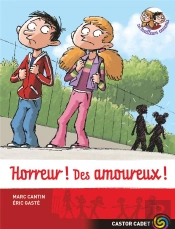 Les Meilleurs Ennemis T.3 ; Horreur! Des Amoureux!