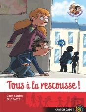 Les Meilleurs Ennemis T.4 ; Tous A La Rescousse