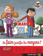 Les Meilleurs Ennemis T.5 ; La Faim Justifie Les Moyens ?