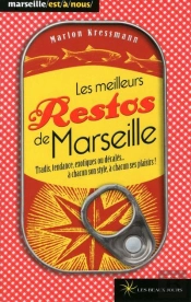 Les Meilleurs Restos De Marseille 2013