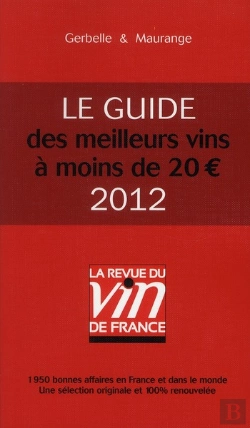 Bertrand.pt - Les Meilleurs Vins A Moins De 20 Euros 2012