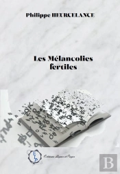 Les Mélancolies Fertiles