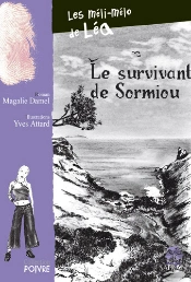 Les Méli-Mélo De Léa ; Le Survivant De Sormiou