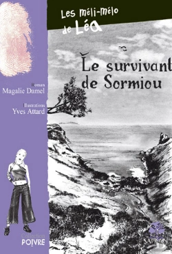 Bertrand.pt - Les Méli-Mélo De Léa ; Le Survivant De Sormiou