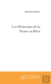 Les Memoires De La Dame En Bleu