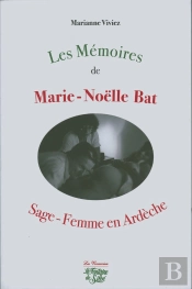 Les Mémoires De Marie-Noëlle Bat