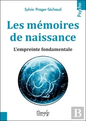 Les Memoires De Naissance - L'Empreinte Fondamentale