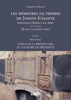 Bertrand.pt - Les Mémoires De Pierres De Joseph Ichante Pasteur D'Aydius En Aspe (1777-1857)