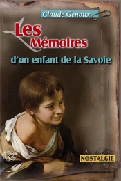Les Memoires D'Un Enfant De La Savoie