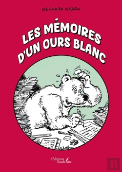 Bertrand.pt - Les Mémoires D'Un Ours Blanc
