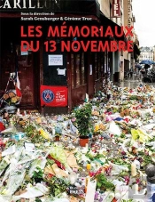 Les Mémoriaux Du 13 Novembre