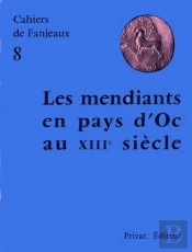 Les Mendiants En Pays D'Oc Au Xiii Siècle
