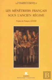 Les Ménétriers Français Sous L'Ancien Régime