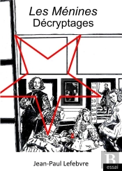Les Ménines : Décryptages