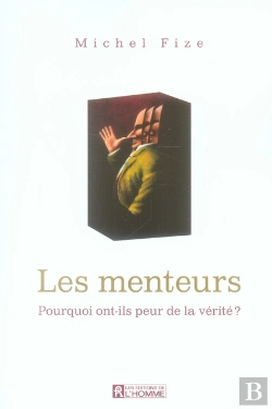 Bertrand.pt - Les Menteurs, Pourquoi Ont Ils Peur De La Vérité