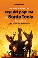Les Meravelles Del Seguici Popular De Santa Tecla A Tarragona