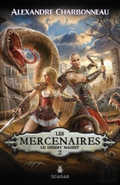 Les Mercenaires Tome 2 : Le Désert