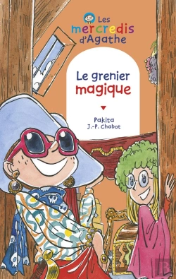 Bertrand.pt - Les Mercredis D'Agathe ; Le Grenier Magique