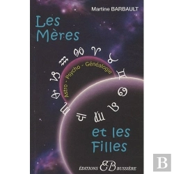 Bertrand.pt - Les Mères Et Les Filles En Astro-Psycho-Généalogie