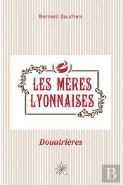 Les Mères Lyonnaises - Douairières