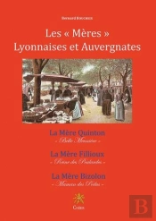 Les 'Meres' Lyonnaises Et Auvergnates
