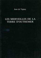 Les Merveilles De La Terre D'Outremer