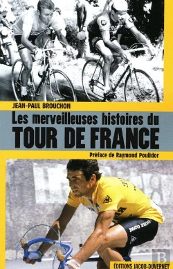 Bertrand.pt - Les Merveilleuses Histoires Du Tour De France