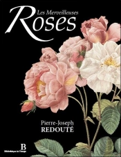 Les Merveilleuses Roses - Bilingue : Francais/Anglais