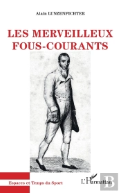 Les Merveilleux Fous-Courants
