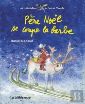 Les Mésaventures De Fève Et Mireille ; Le Père Noël Se Coupe La Barbe