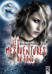 Les Mésaventures Du Sang