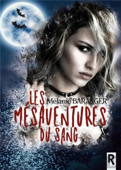 Bertrand.pt - Les Mésaventures Du Sang
