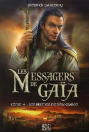 Les Messagers De Gaia T.4 - Les Brumes De Shandaree