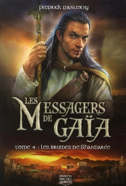 Bertrand.pt - Les Messagers De Gaia T.4 - Les Brumes De Shandaree